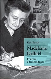 Scopri di più sull'articolo Pubblicazione libro su Madeleine Delbrêl